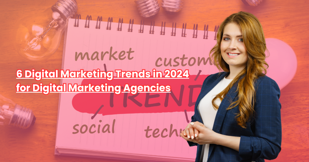 Digital Marketing Trends 2024